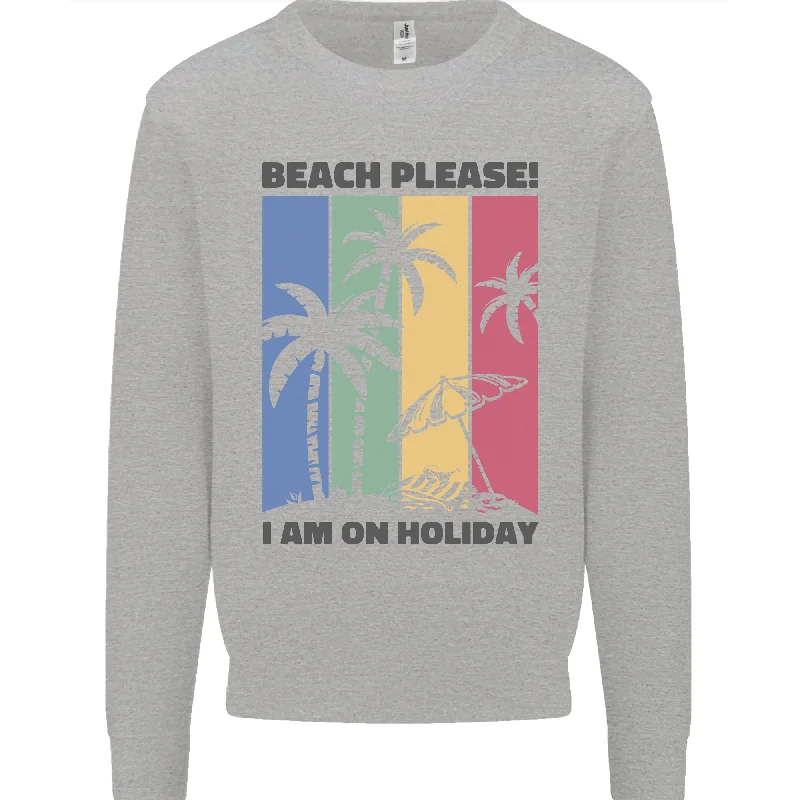 bold fitness hoodieBeach Please Im on Holiday Funny Mens Sweatshirt Jumper